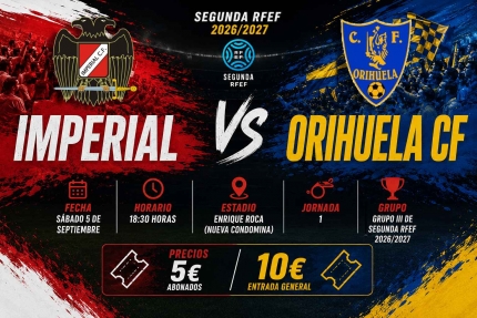 Imperial-Orihuela, s&aacute;bado 5 de septiembre en Nueva Condomina